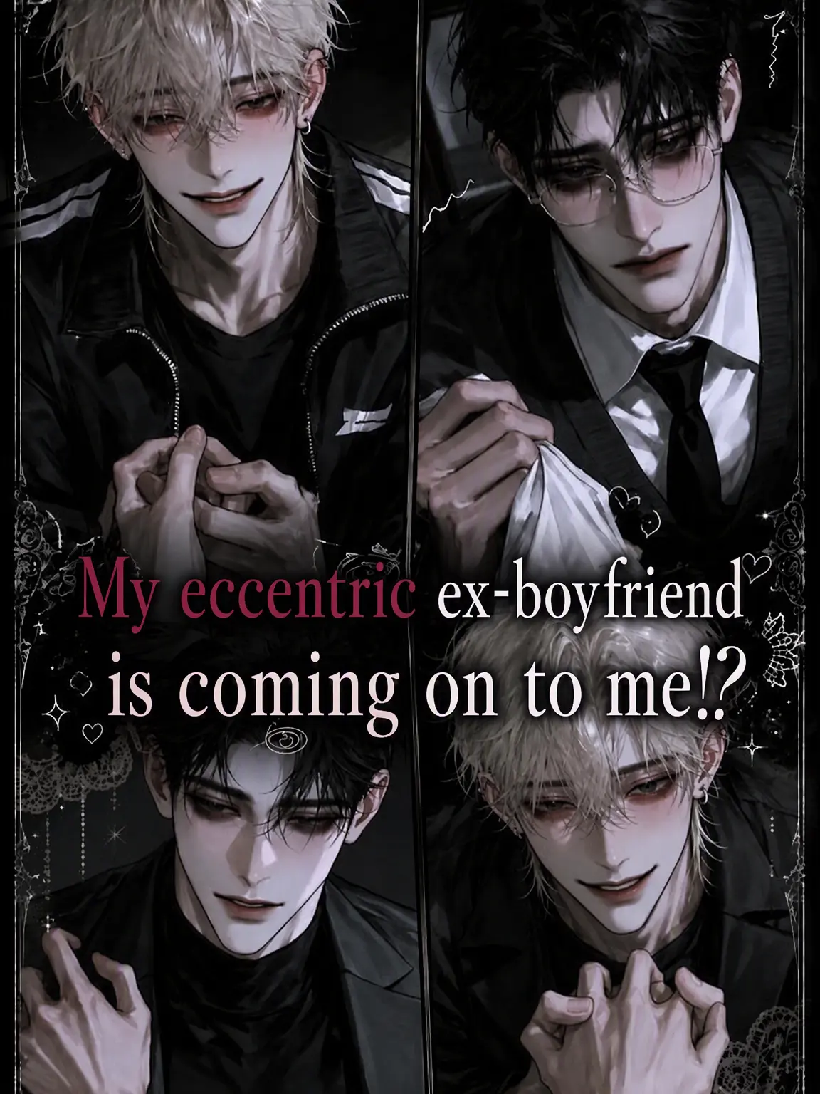 sakusaku._.의 Chased by Intense Exes!?