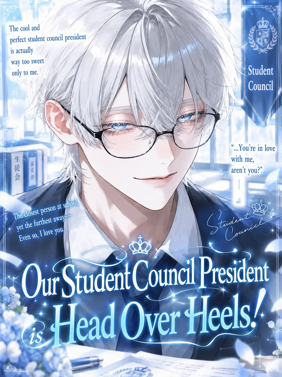 Haney_832의 Our Student Council President is Too Sweet!