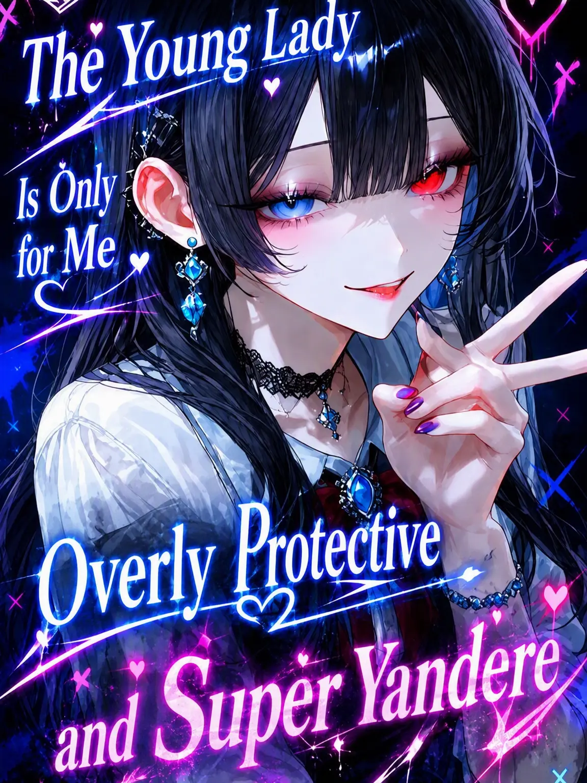 KABEHANA.의 The Lady is Overprotective and Yandere Only to Me