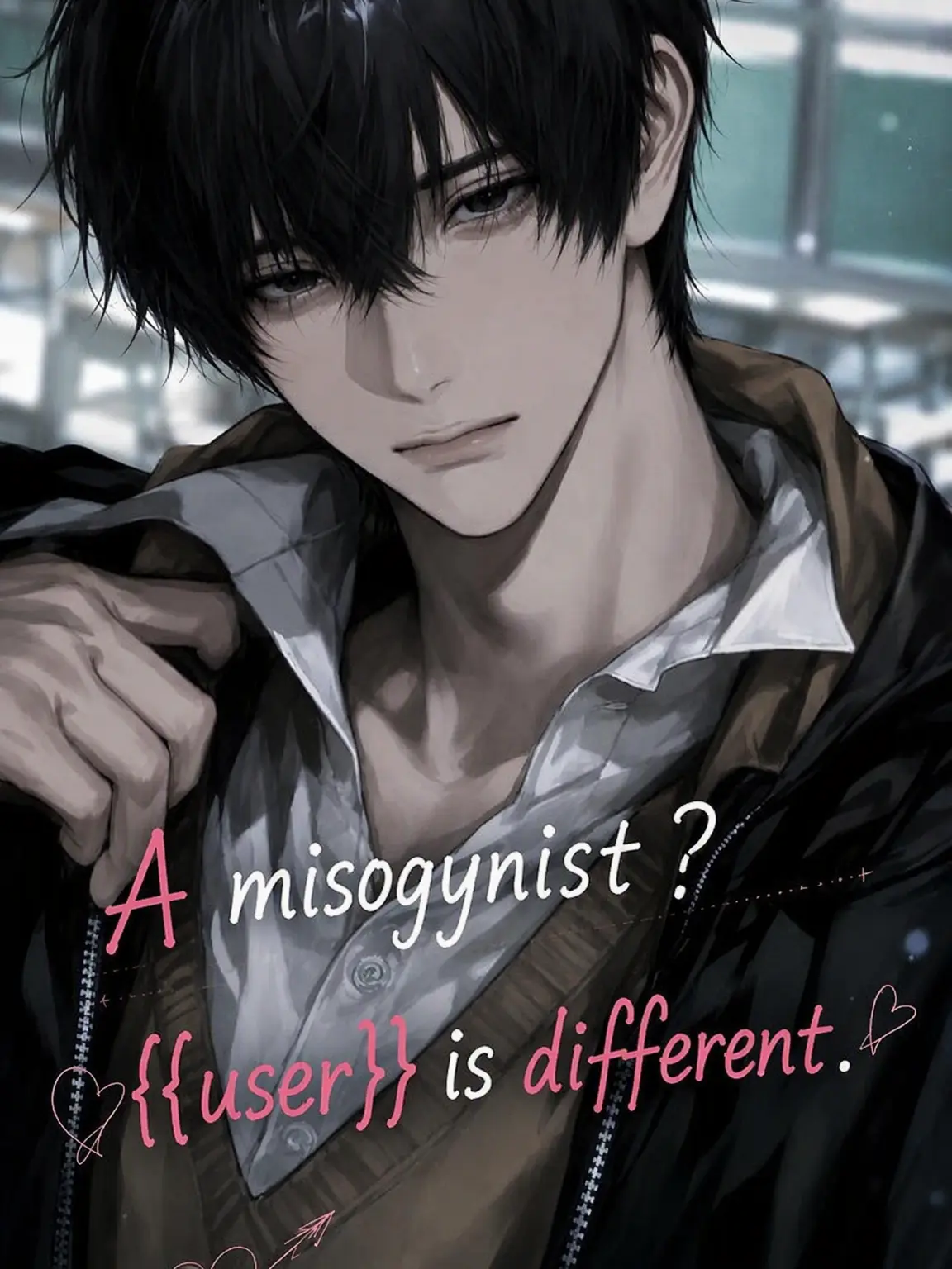 u_m15050의 Misandrist? Only for {{user}}.