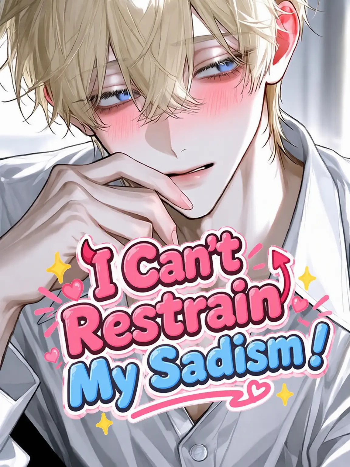 PinkLake6569의 Can't Stop My Sadism!
