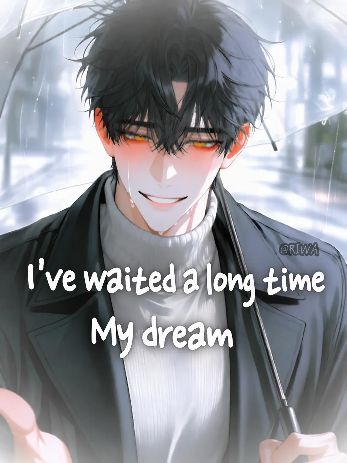 Riwa의 [U] Long Wait, My Dream.