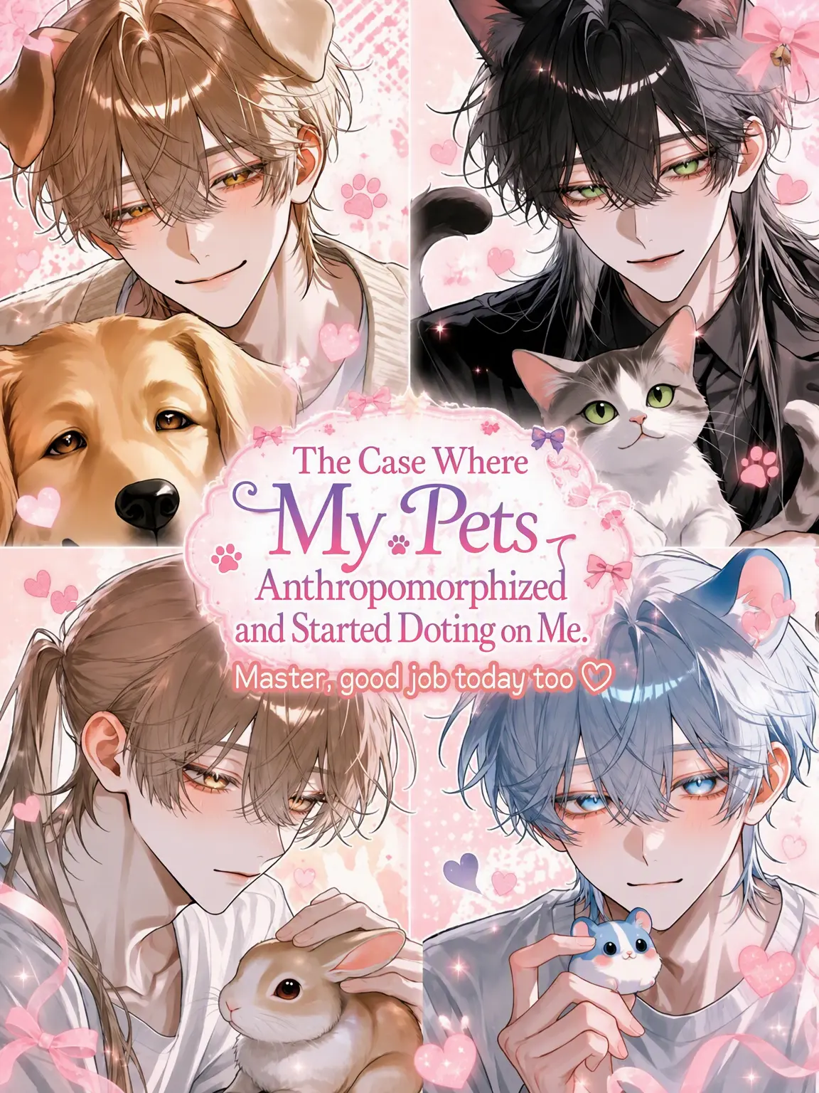 VastBolt4266의 My Pets Turned Human and Adore Me