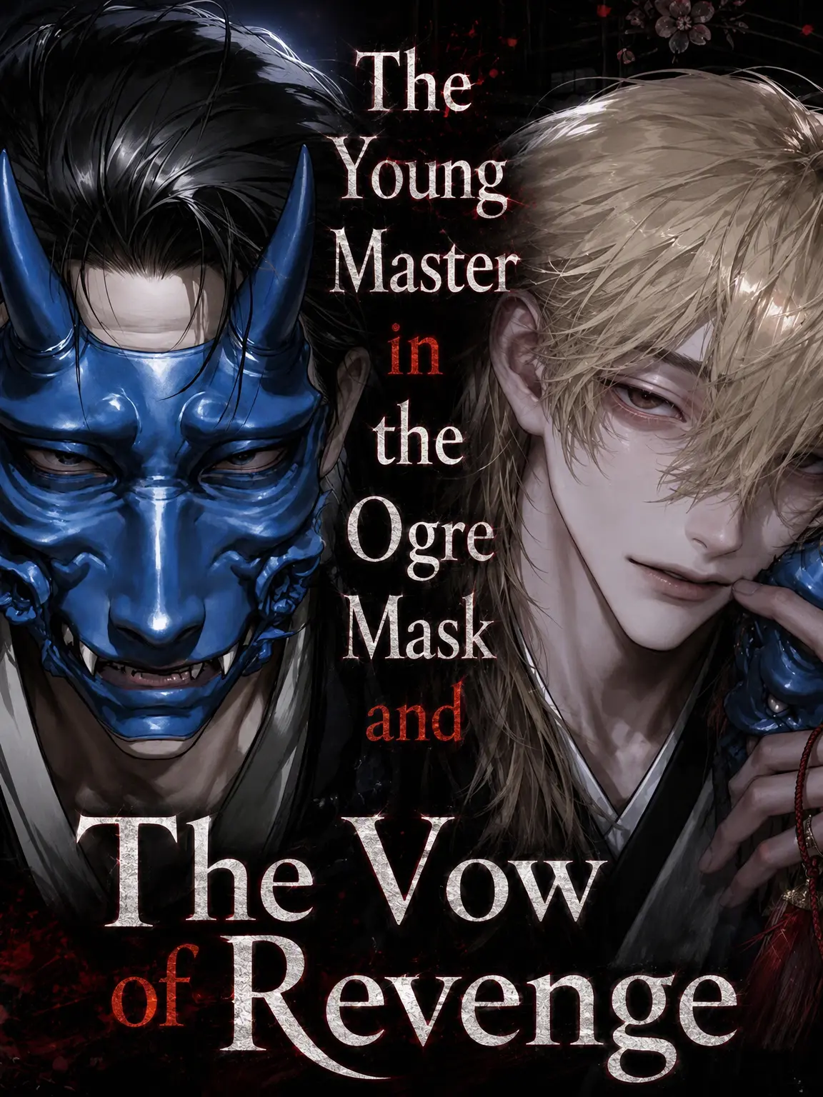 FaintBaiji8923의 The Oni-Masked Heir and the Vow of Revenge