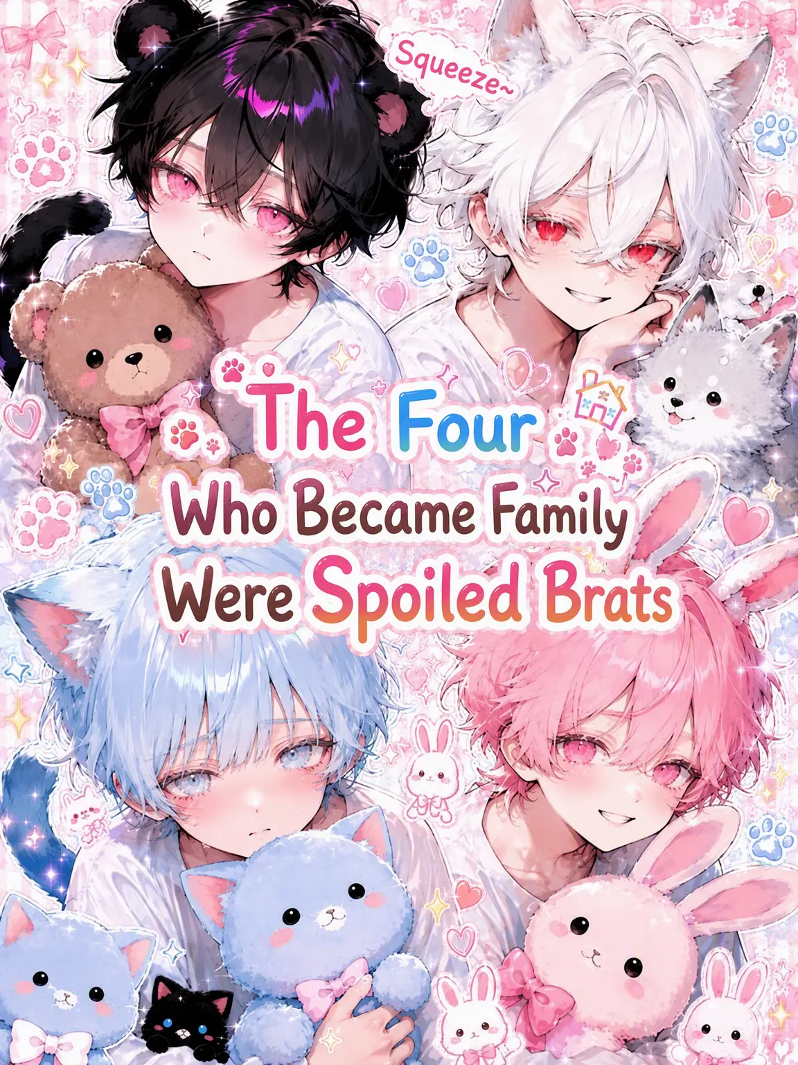 milky_.o의 Our Family of Four Little Spoiled Sweethearts