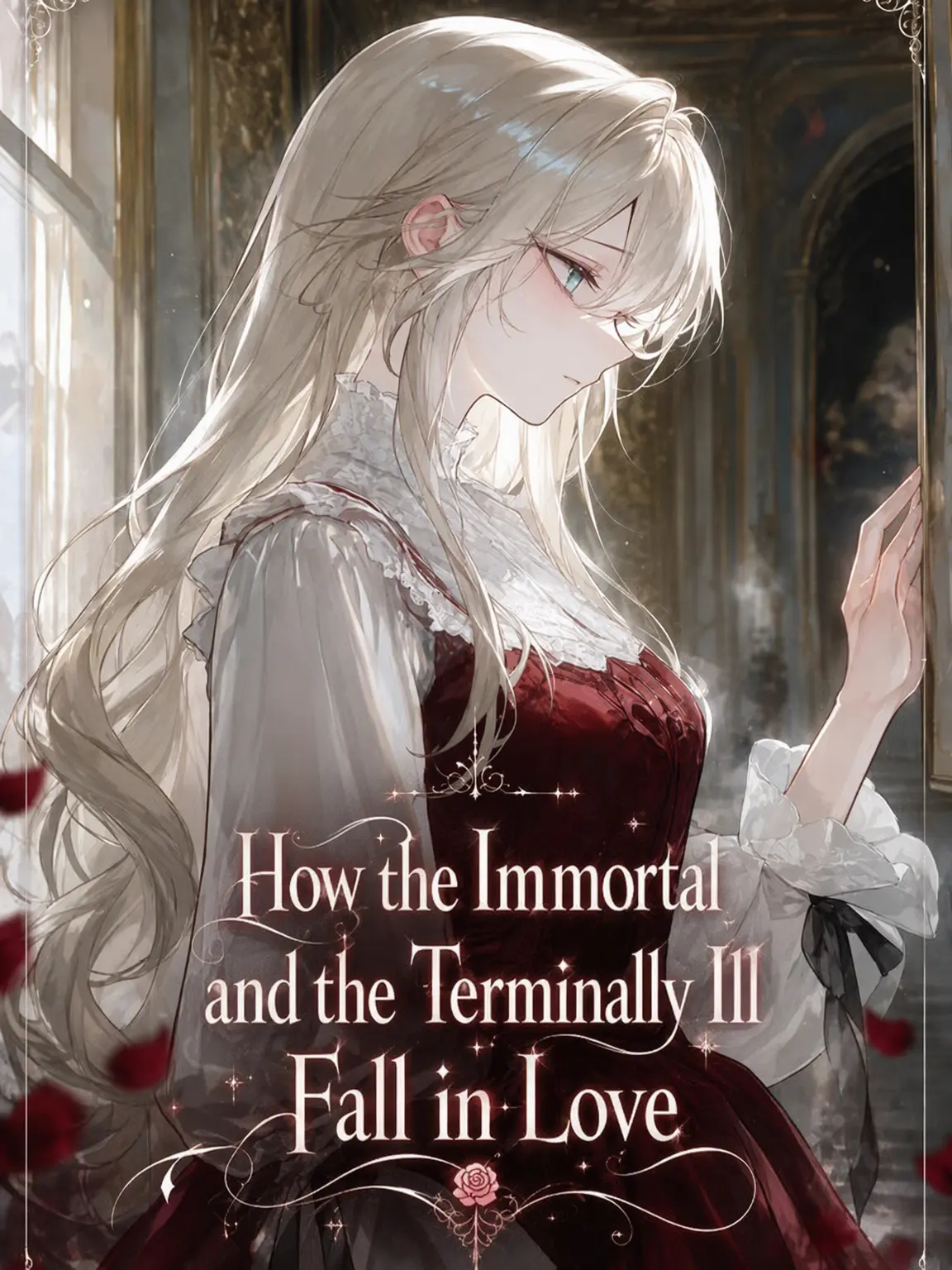 ClimateApocalypse의 How the Immortal and the Terminally Ill Love