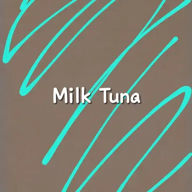 Profile image of Milk Tuna