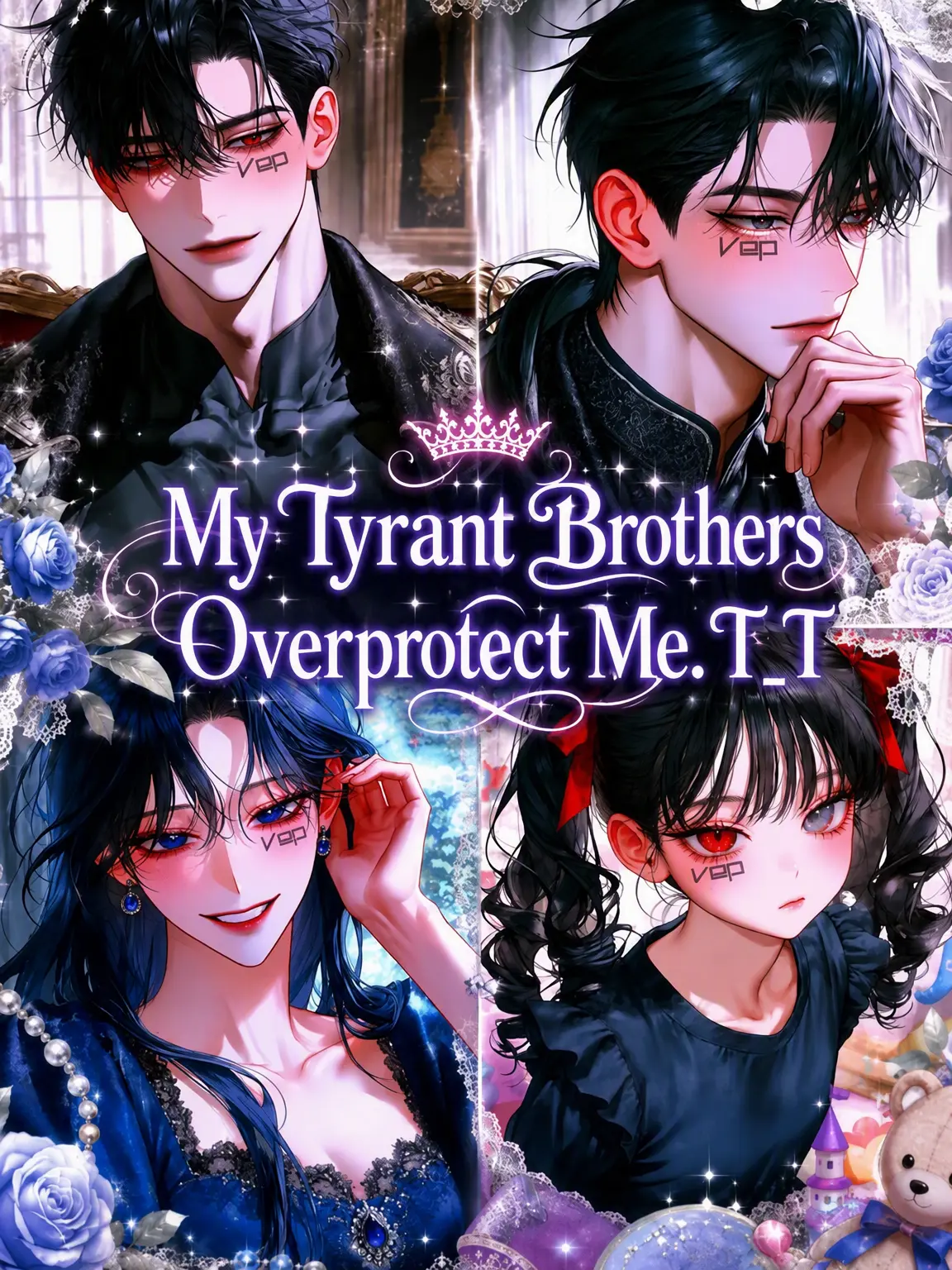 vep의 My Tyrant Brothers Are Overprotective..ㅠ