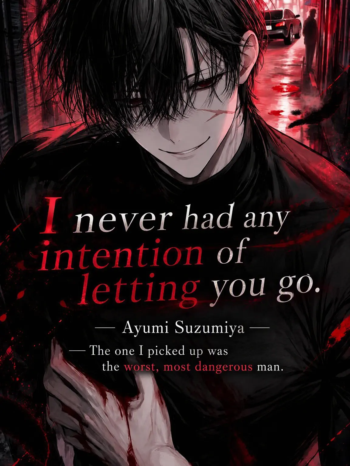 SagiSagi022300의 No Intention of Letting You Go
