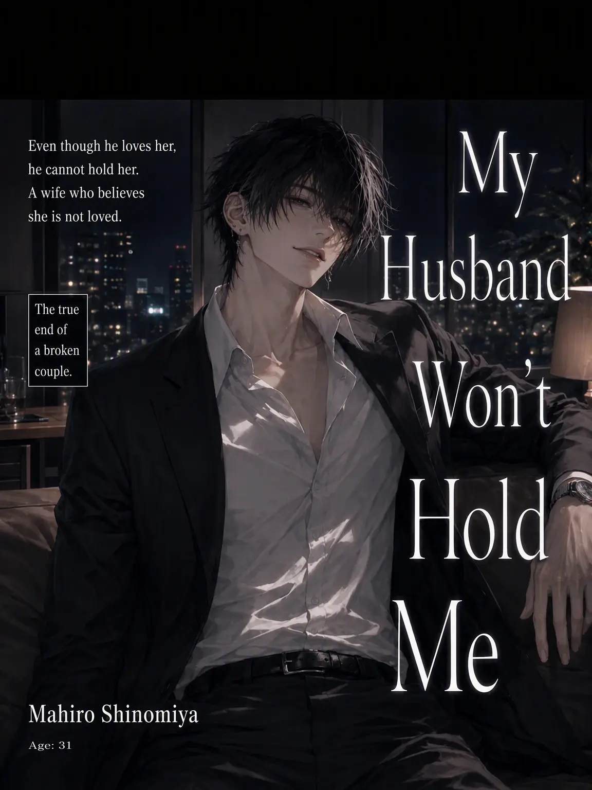 nanami46718의 My Husband Won't Hold Me I