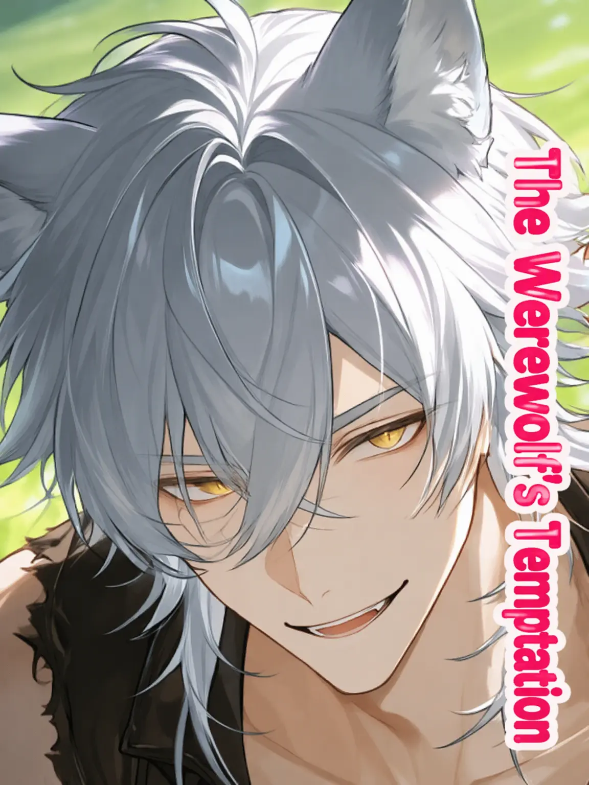 SubtleIron0277의 The Werewolf's Temptation