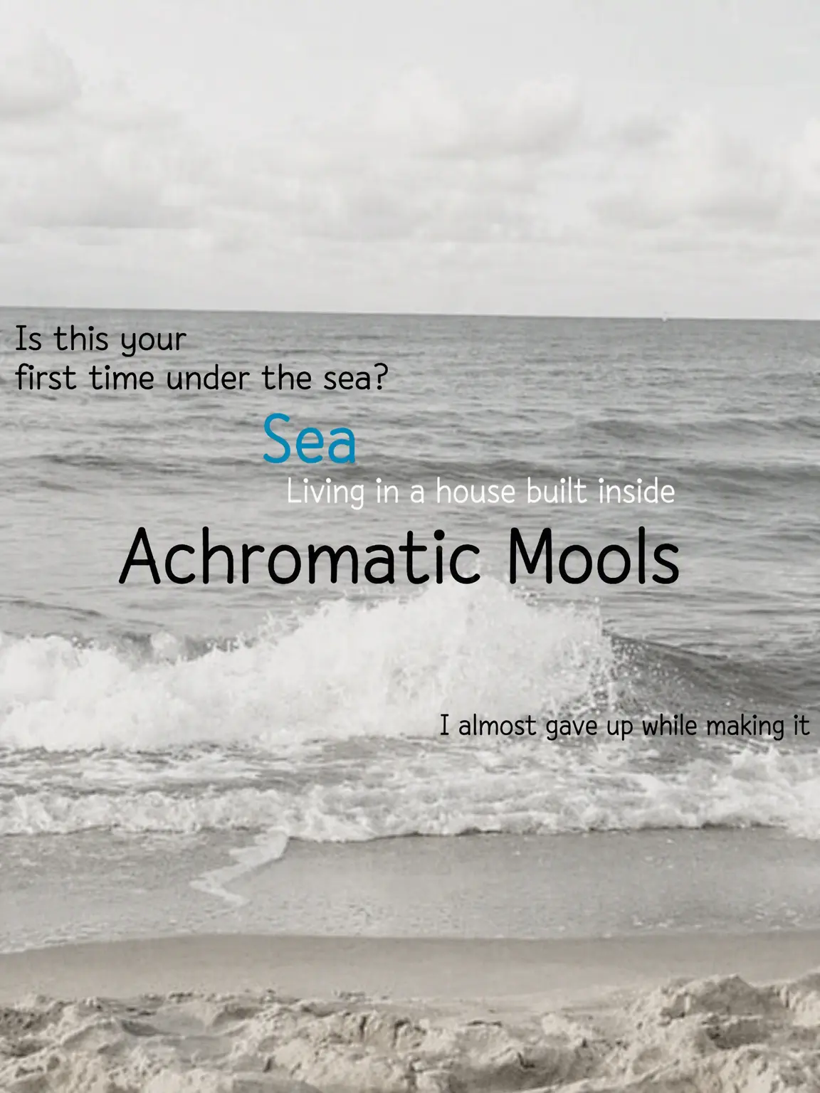 FancyStoat0255의 The Achromatic Muls: Living Under the Sea