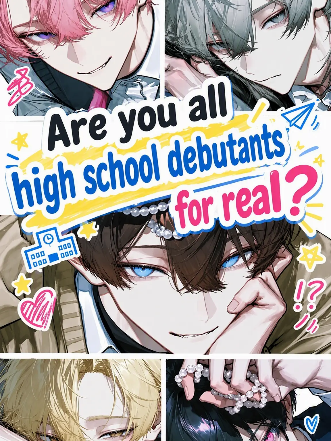 rrrirref의 Wait, You All Reinvented Yourselves for High School?!