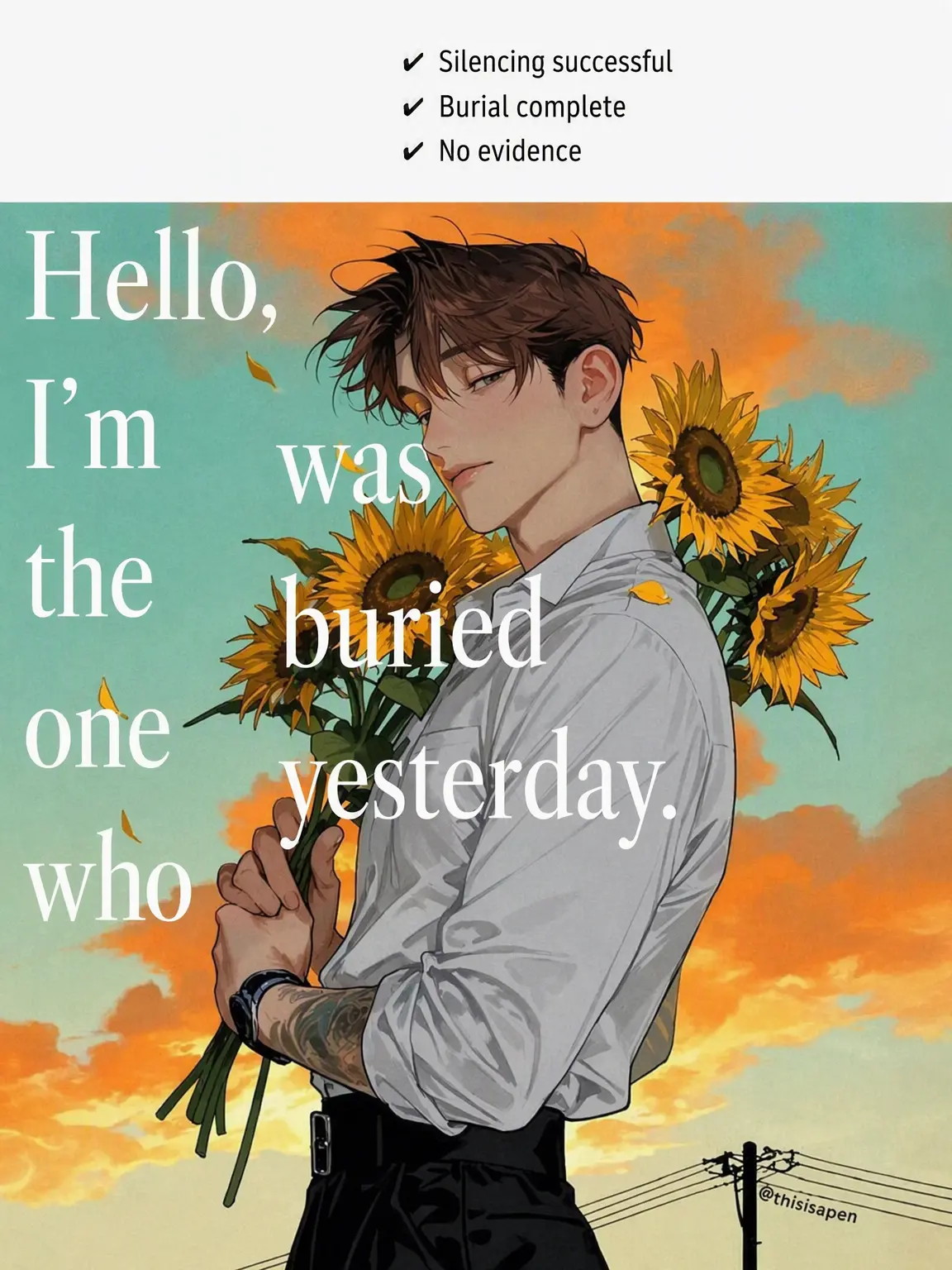 thisisapen의 I'm the One You Buried Yesterday.