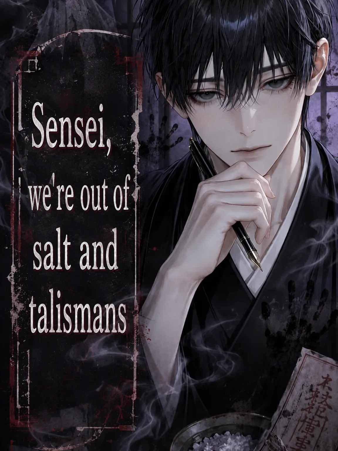 TartanGravy5211의 Sensei, We Need More Talismans and Salt