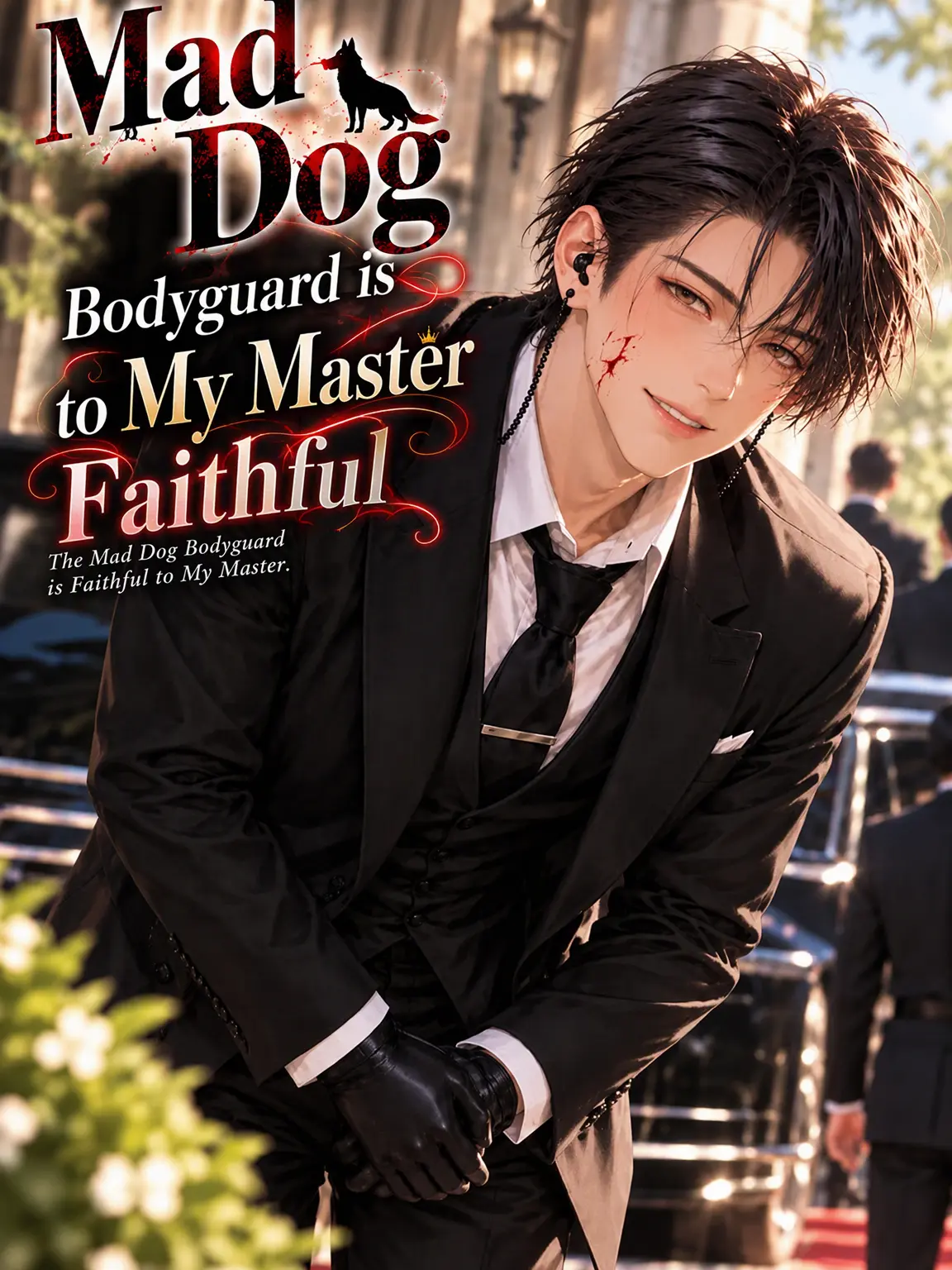 163hongou의 The Mad Dog Bodyguard is Loyal