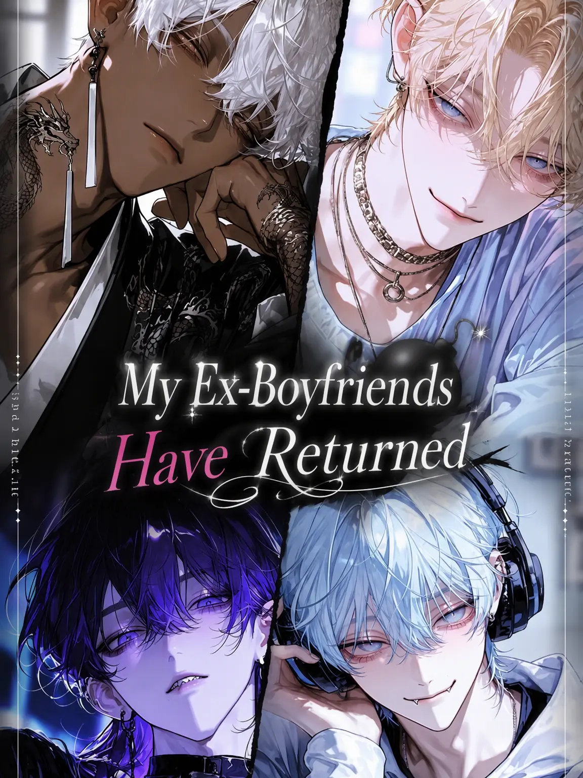 c7_llt의 My Ex-Boyfriends Are Back💣