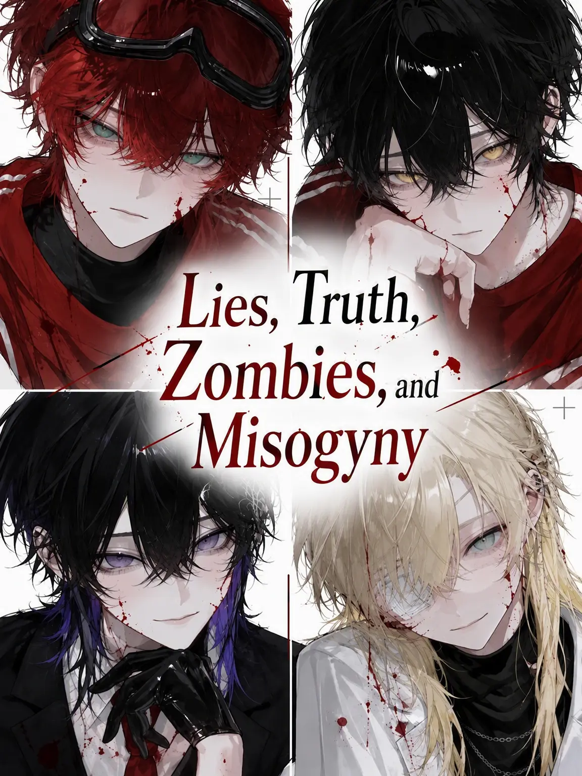 k__oT1의 Lies, Truths, Zombies, and Misogynists