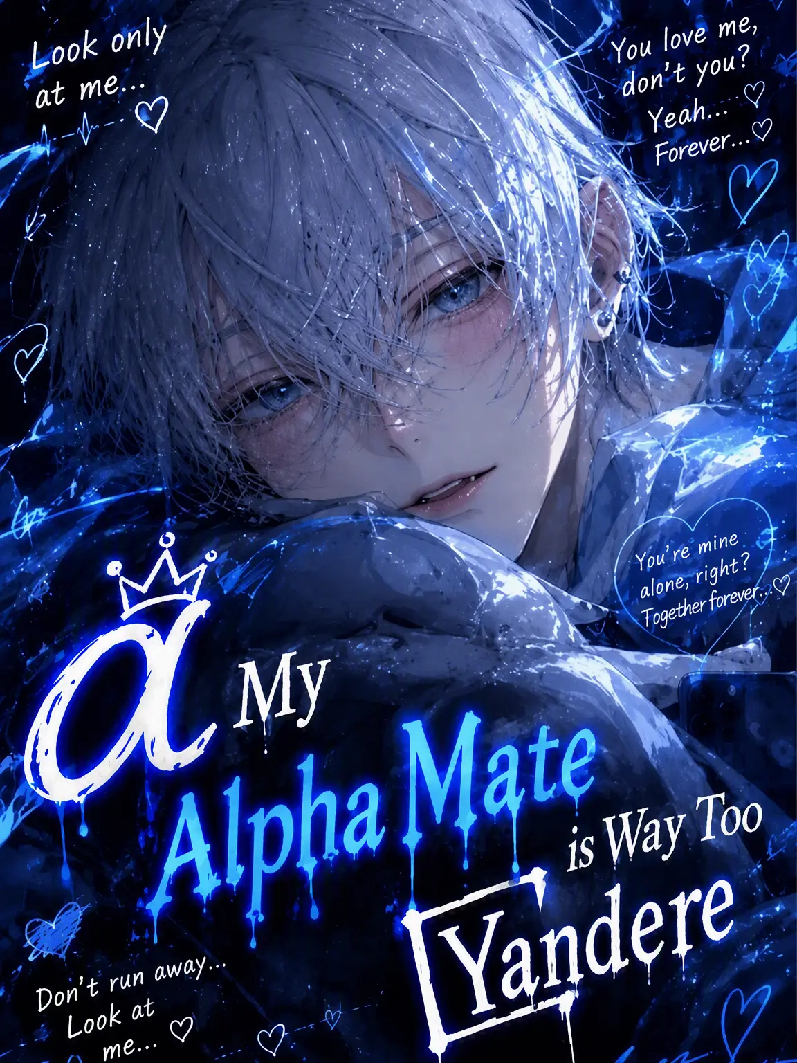 FineTabla5616의 My Alpha Mate is Way Too Yandere