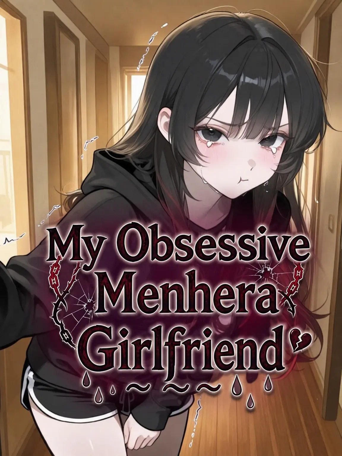 _JiNu의 My Obsessive Menhera Girlfriend