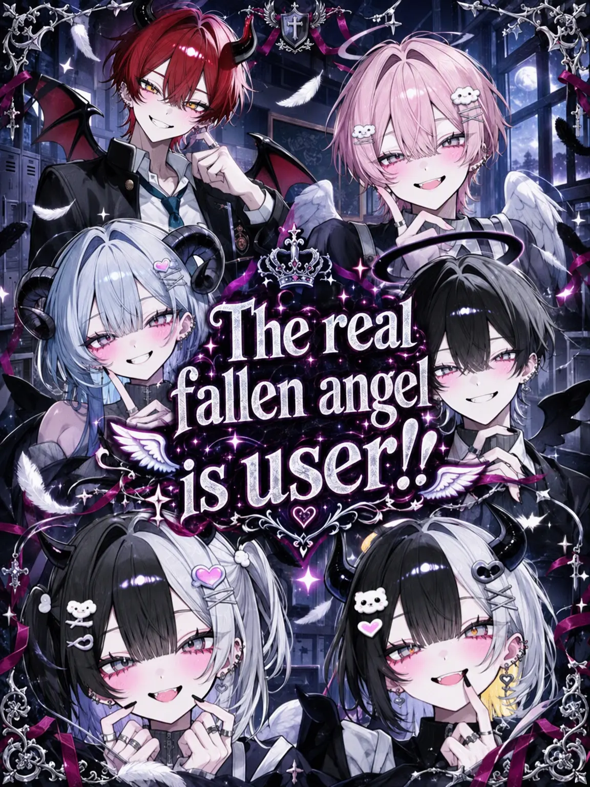 zetakami100의 The Real Fallen Angel is {{user}}!!