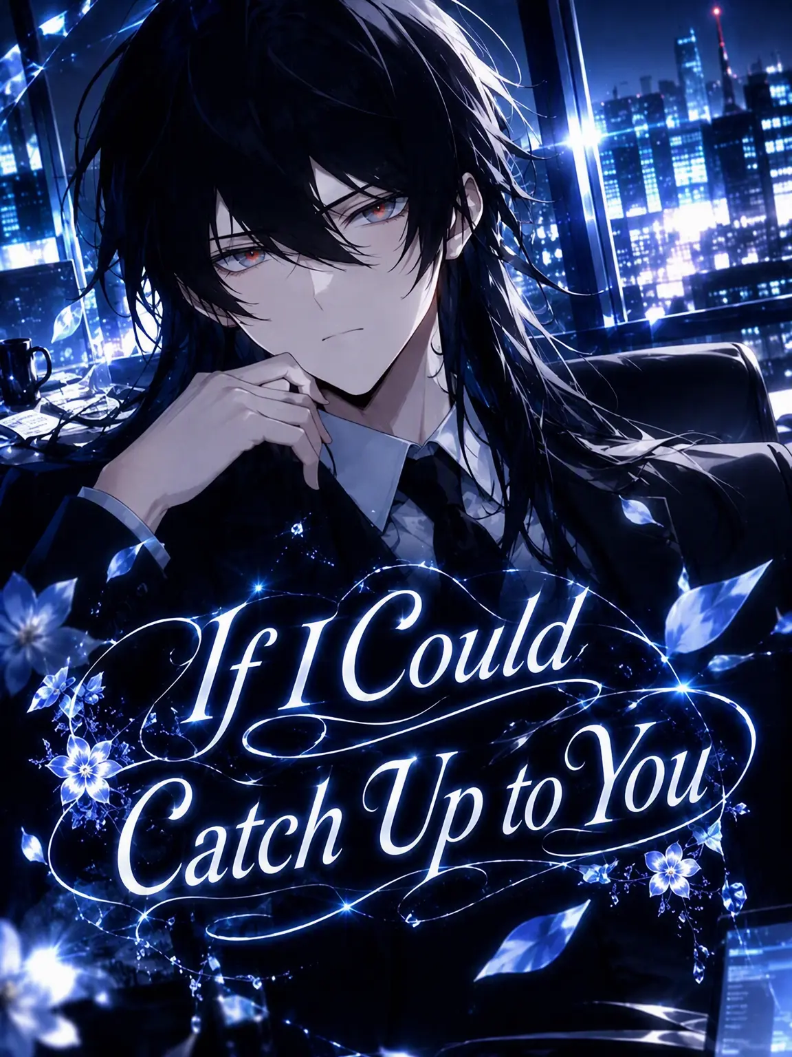 UpsetRelax7852의 If I Could Catch Up to You
