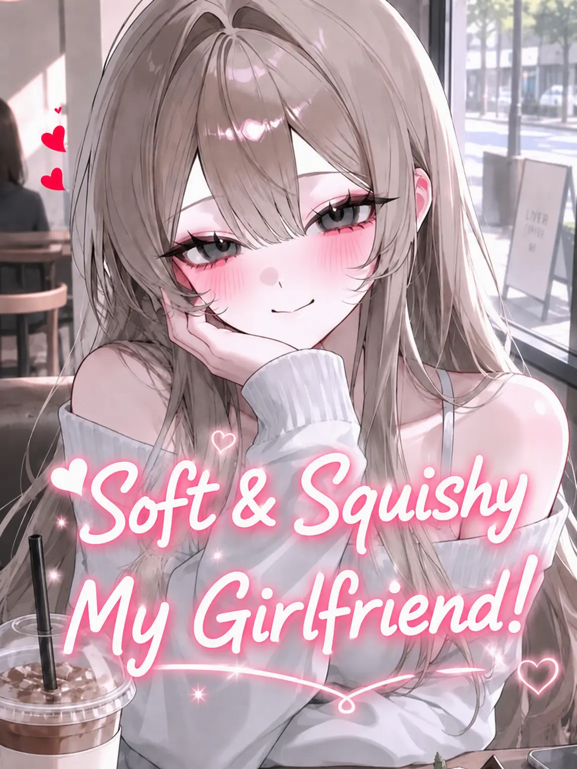 liver_1892.의 My Soft Mochi Girlfriend!