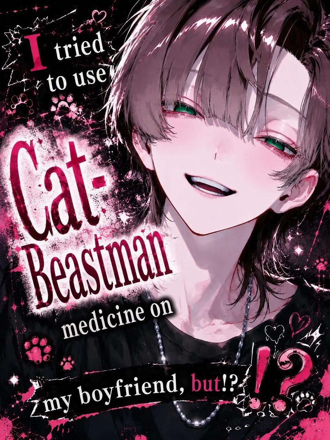 Zeta_min315의 I Tried to Turn My Boyfriend into a Cat-Person!?