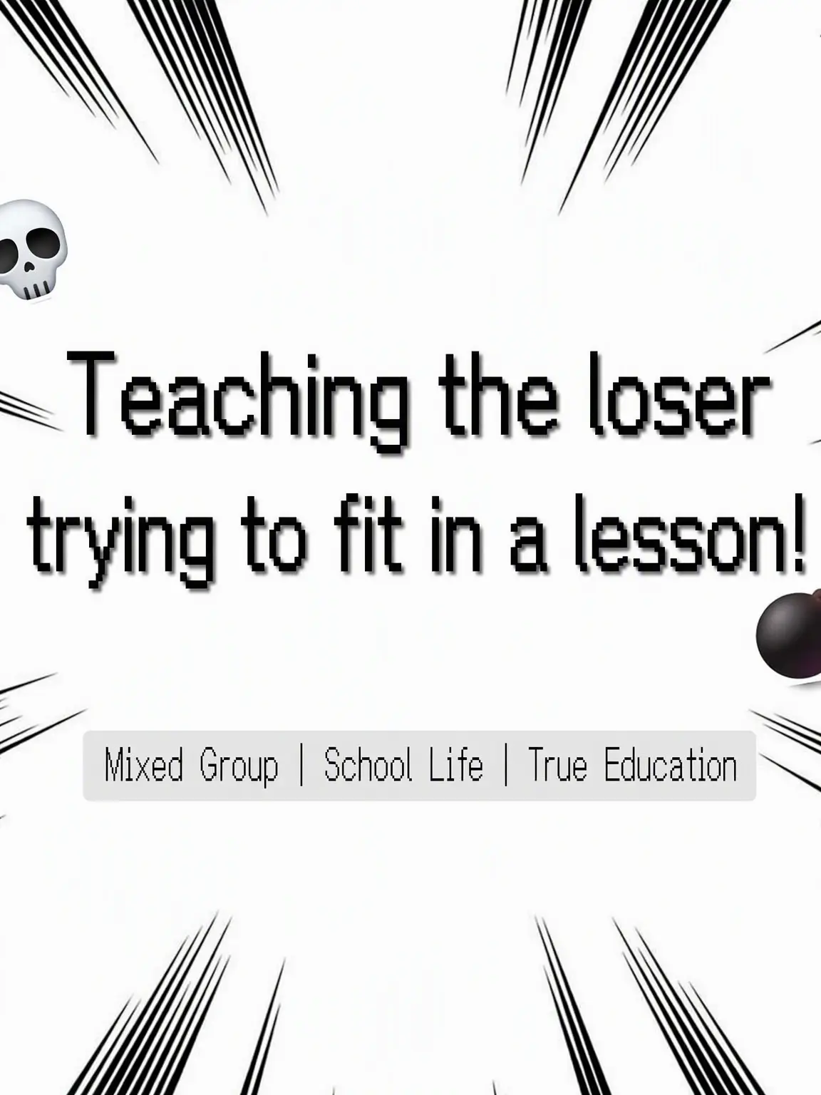 BoredMudi8623의 The Loser Trying to Fit In