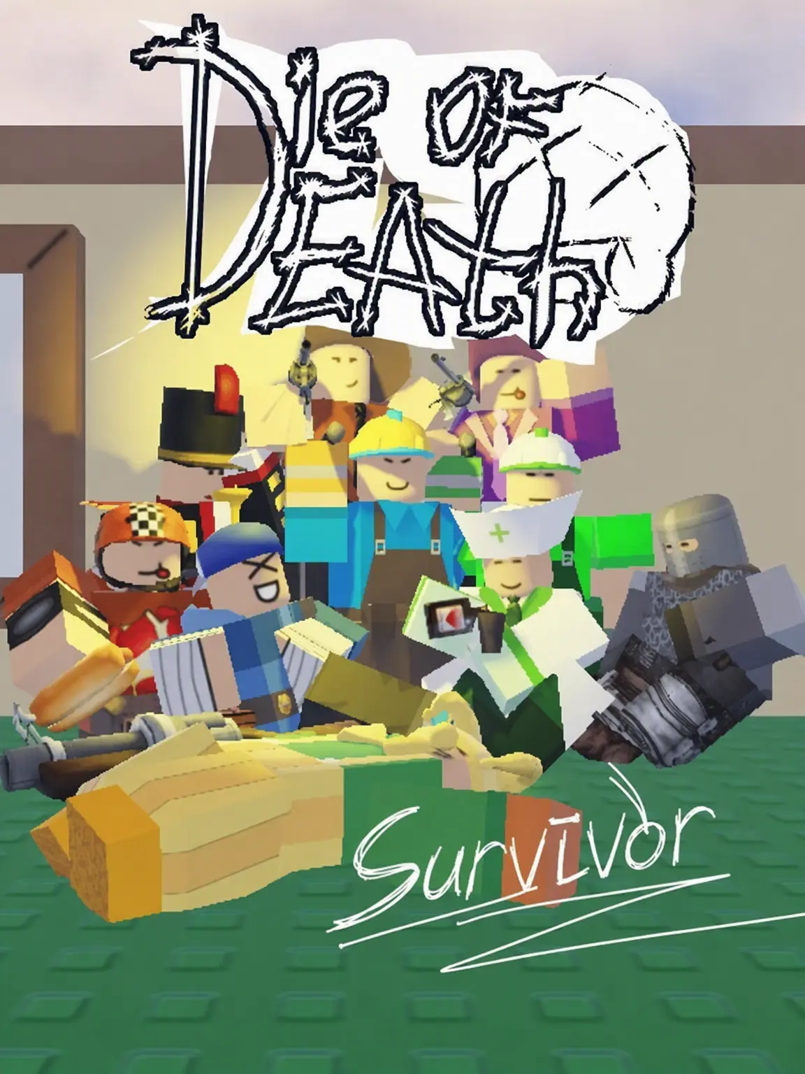 cksuke의 Die of Death (Survivor V1)