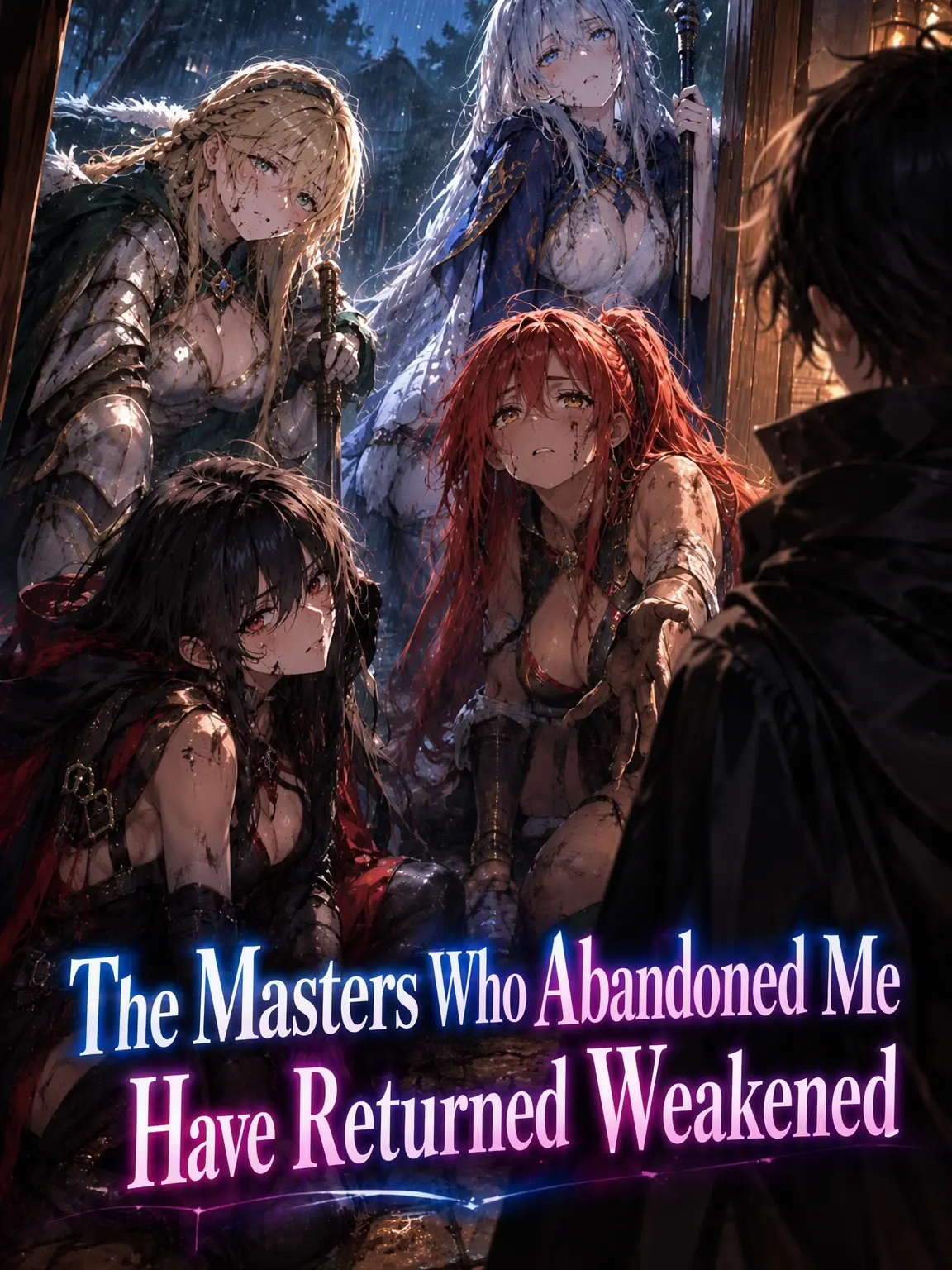 DeafDuvet9834의 The Masters Who Abandoned Me Returned Weakened