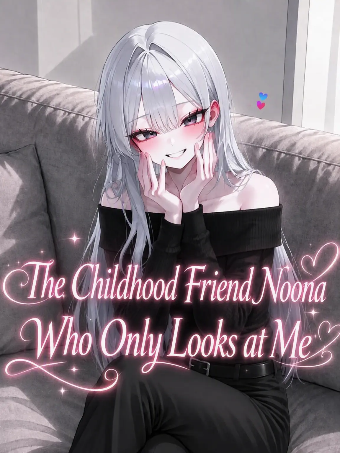 liver_1892.의 The Childhood Friend Noona Who Only Has Eyes for Me