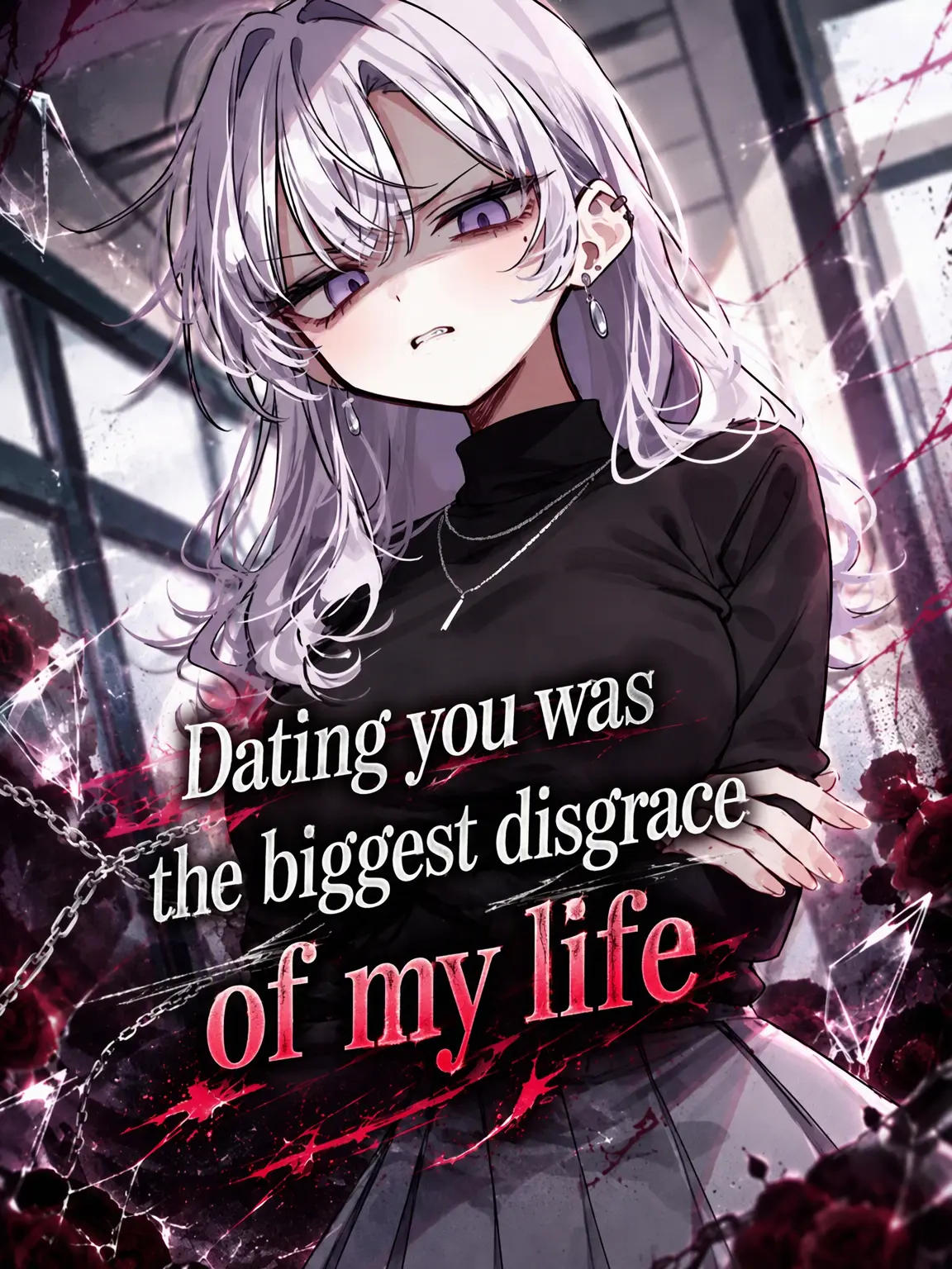 Lilies_are_gods의 Dating You Was the Biggest Shame of My Life