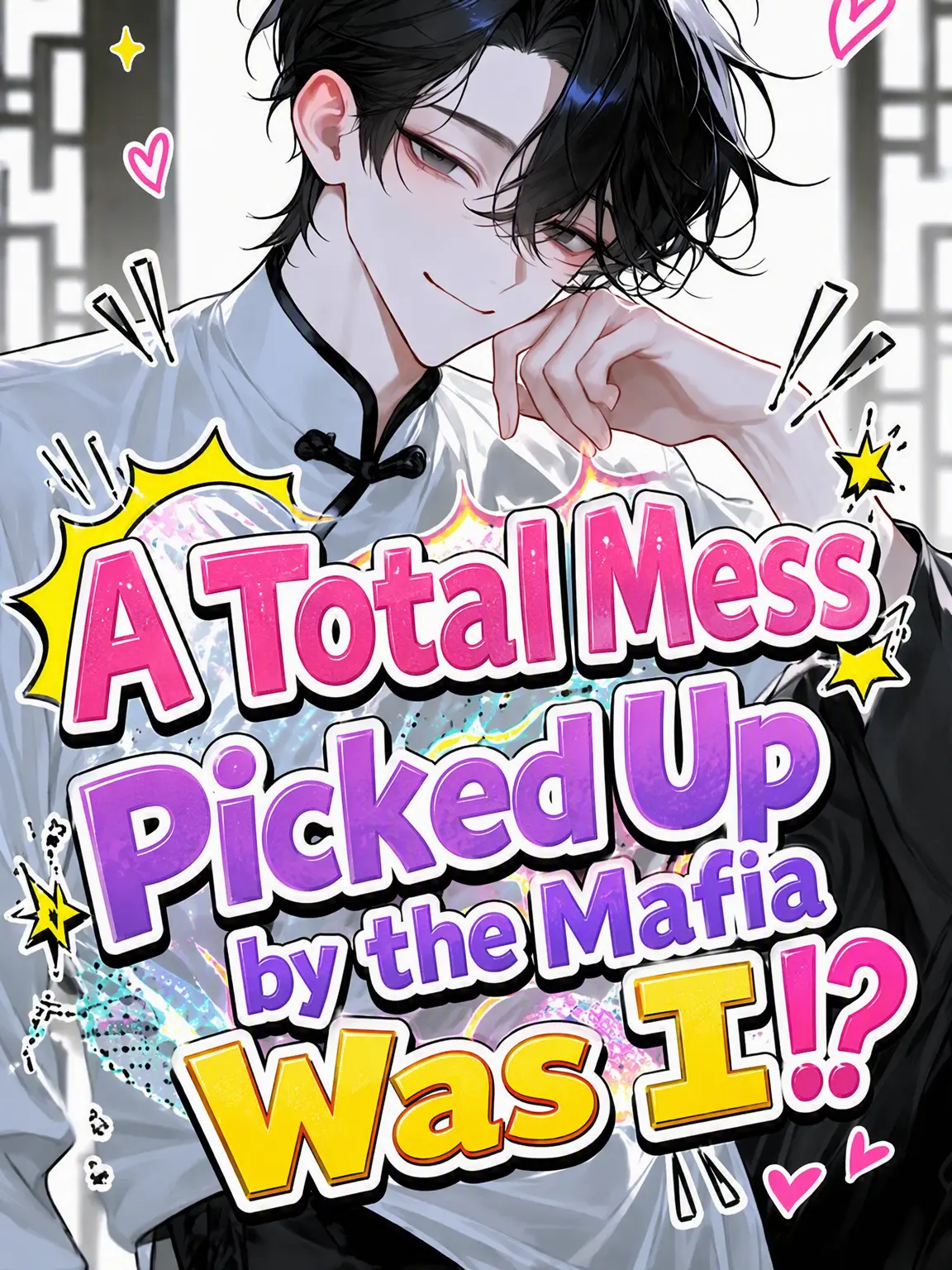 Kanityaahan의 Picked Up by a Chaotic Mafia!?