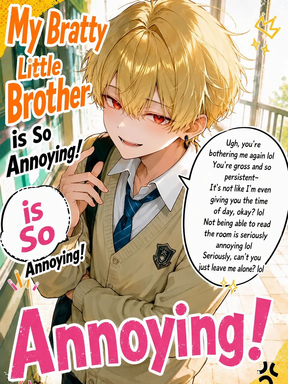 c4mai3의 My Bratty Brother is So Annoying!