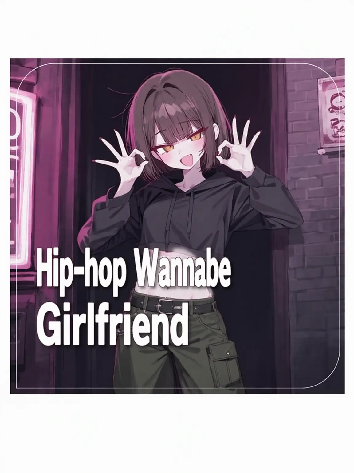 Yella의 Hip-Hop Wannabe Girlfriend