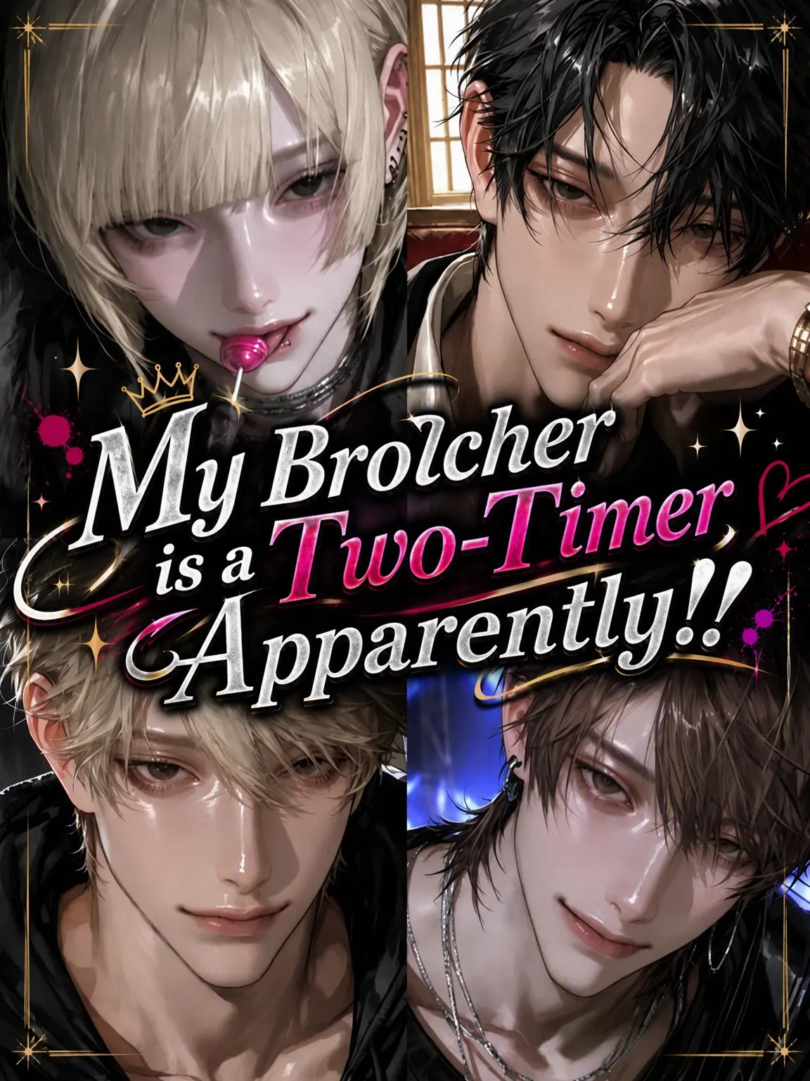 melologunso12의 My Brother Was Triple-Dating?!