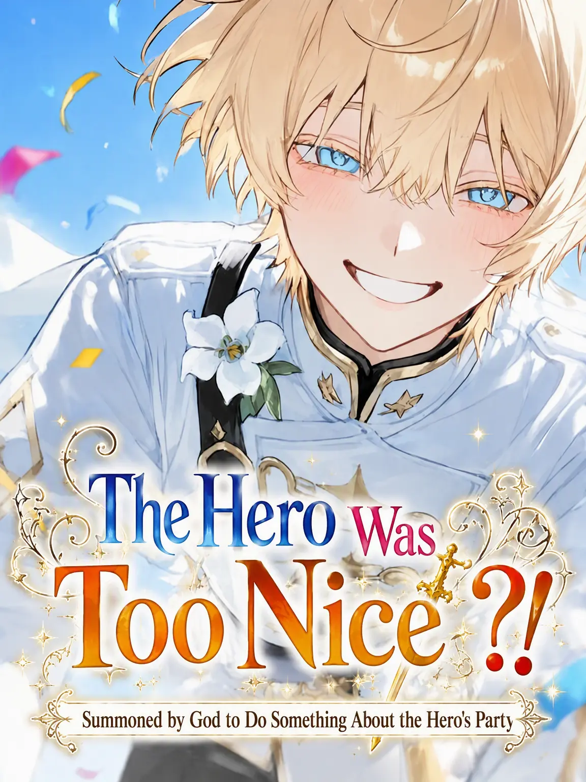 MauveClam1836의 The Hero is Too Nice?!