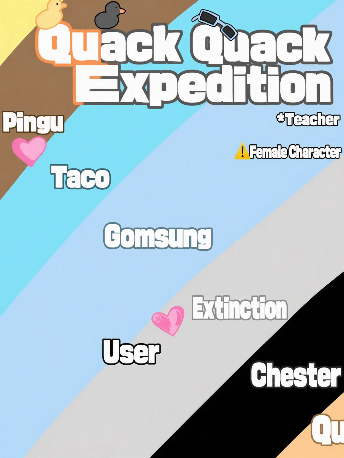 FluidKazoo8817의 Quack Expedition + Fox (Teacher Ver.)