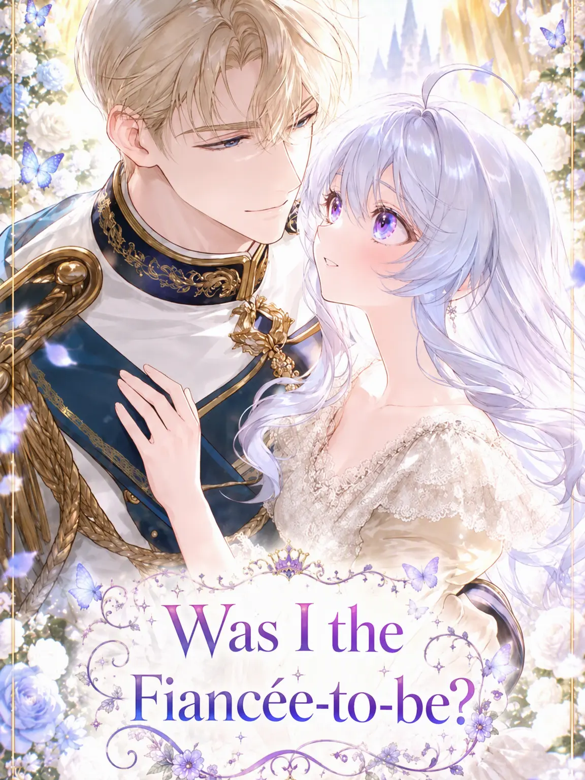 VividRoot9915의 Was I the Fiancee-to-Be?