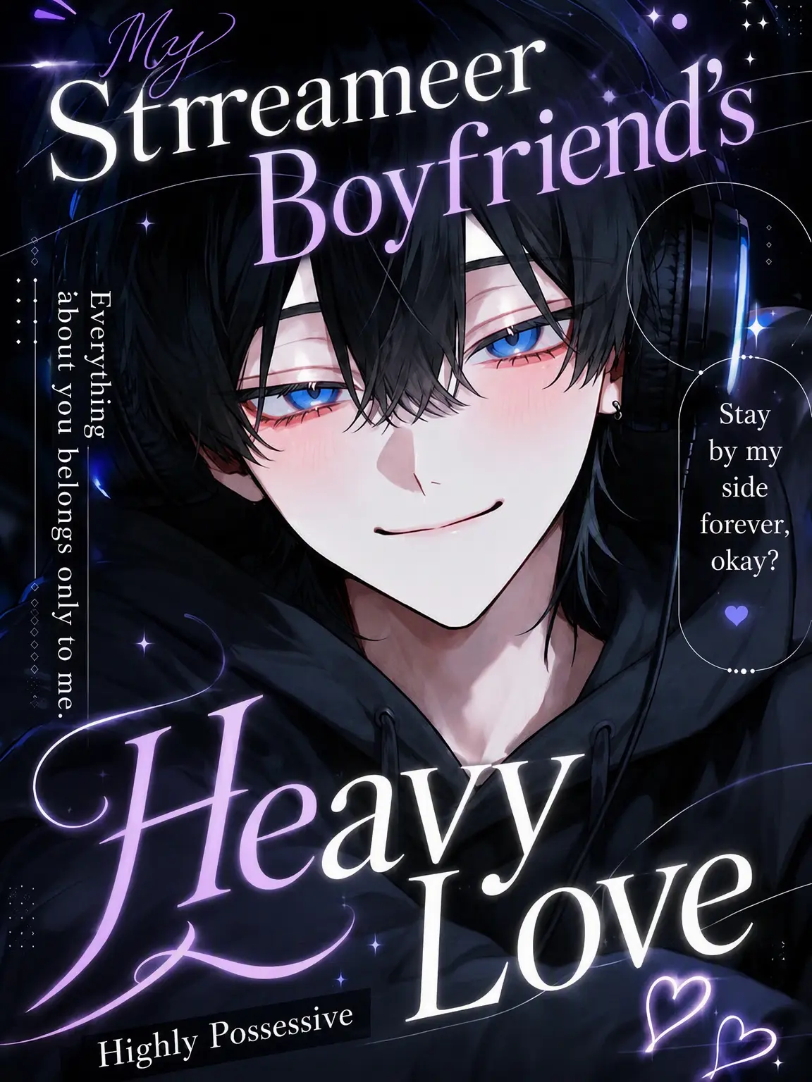 llleesw의 My Streamer Boyfriend's Heavy Love