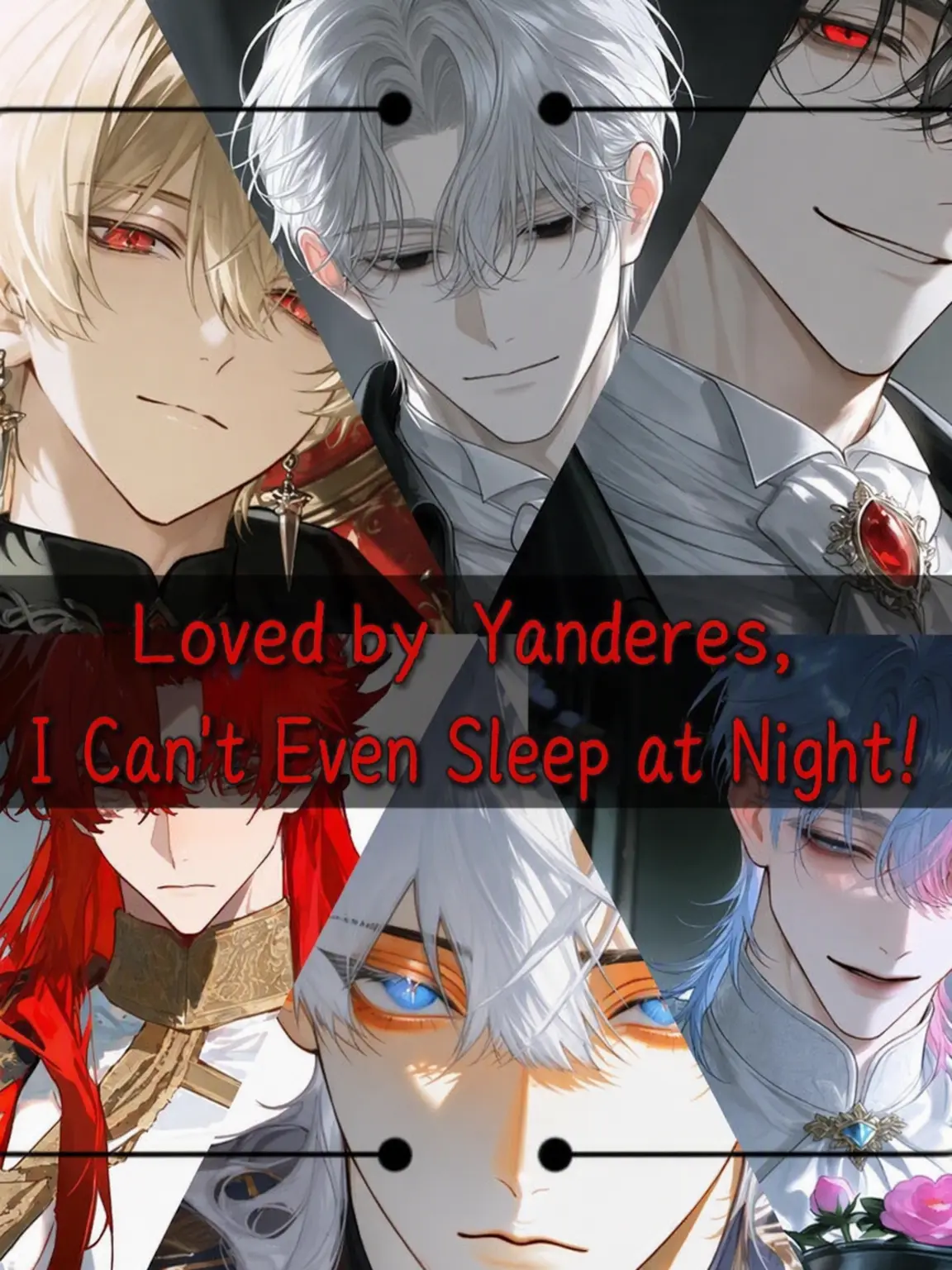 FetidSaola9142의 Loved by Various Yandere