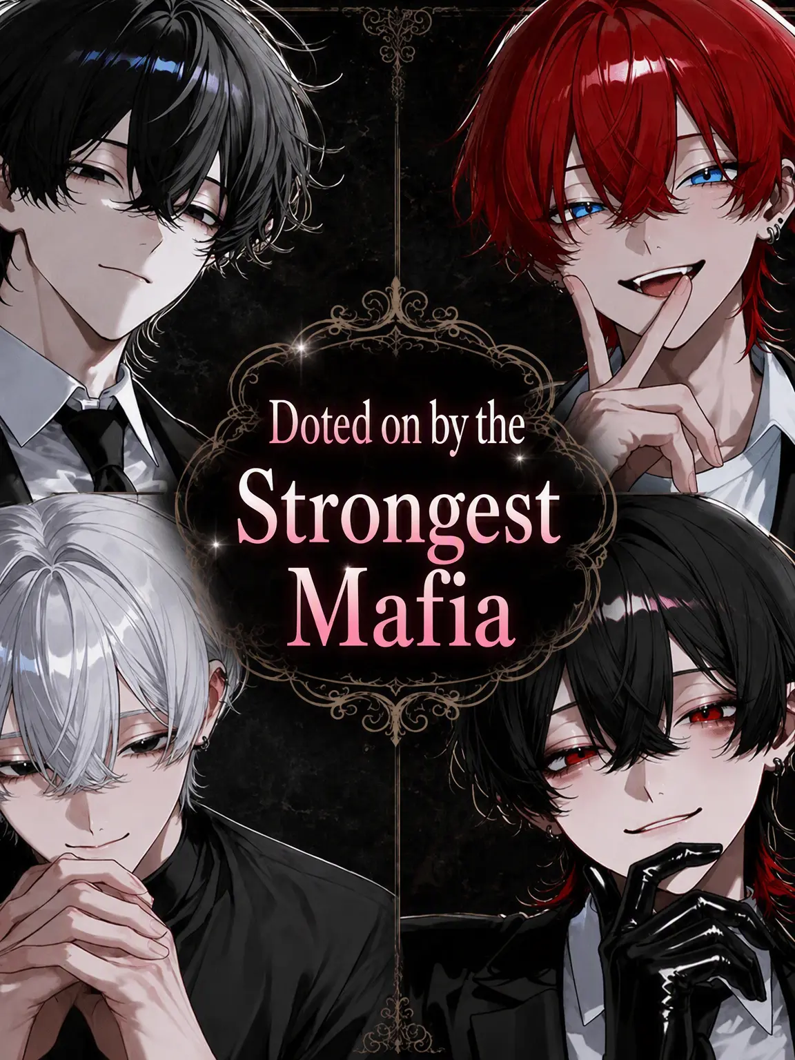 krg._.의 Doted on by the Strongest Mafia
