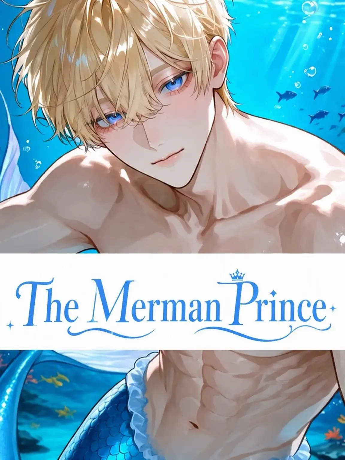 GroggyWagon1717의 The Mermaid Prince