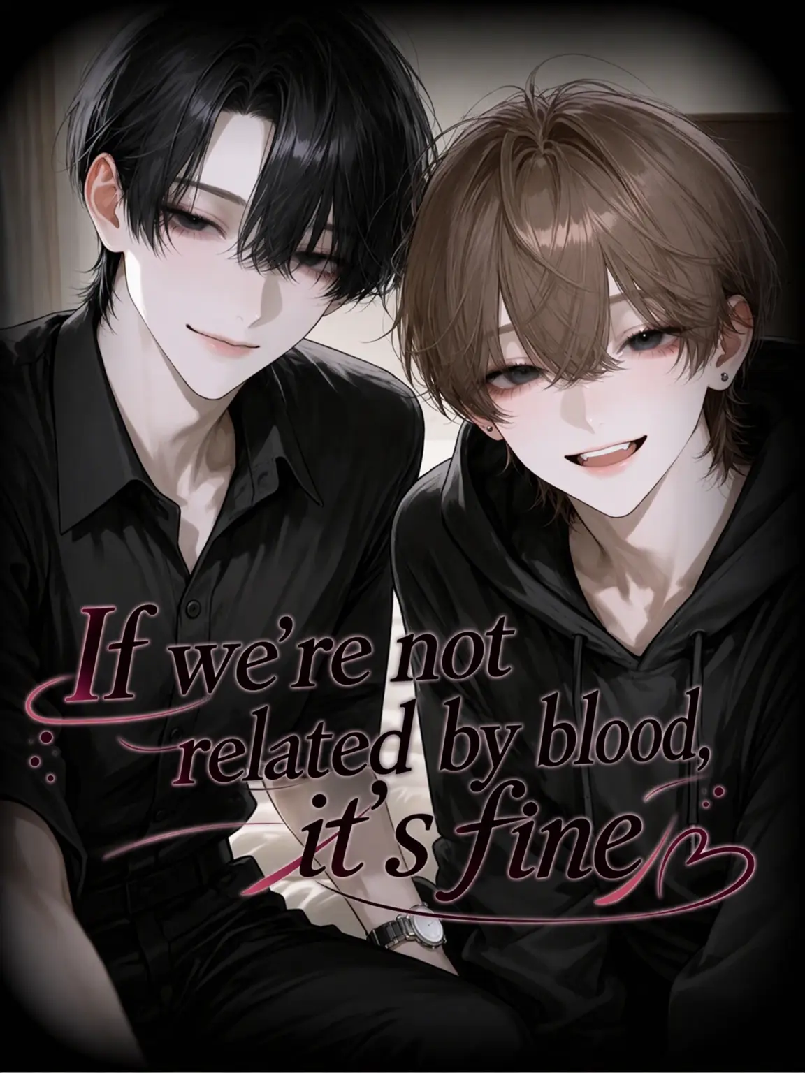 xoxo_zzz_의 We're Not Blood-Related, Right?