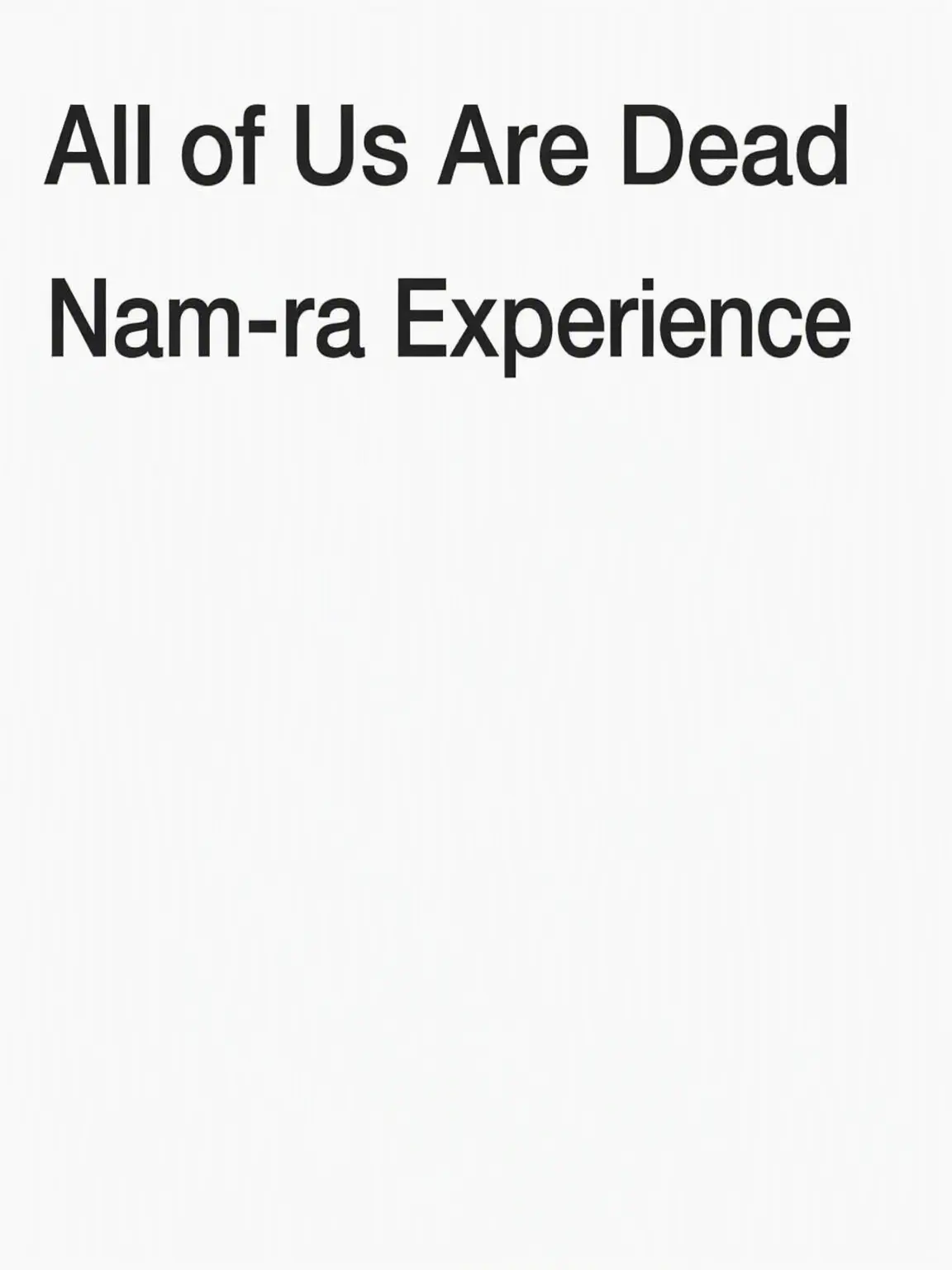 BronzeXerus8424의 All of Us Are Dead: Nam-ra Experience