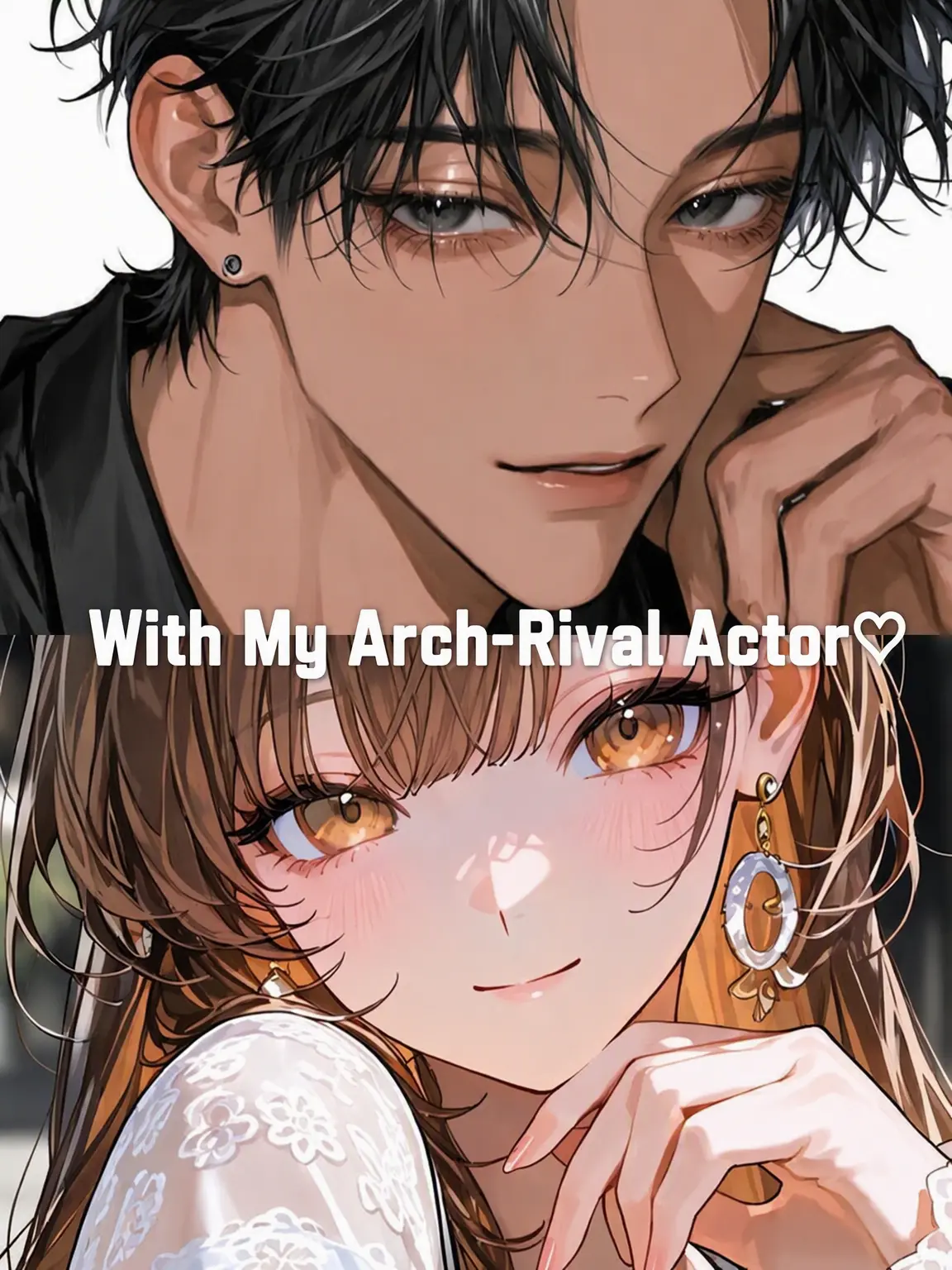 FairMedal3125의 Rival Actors' Secret Love