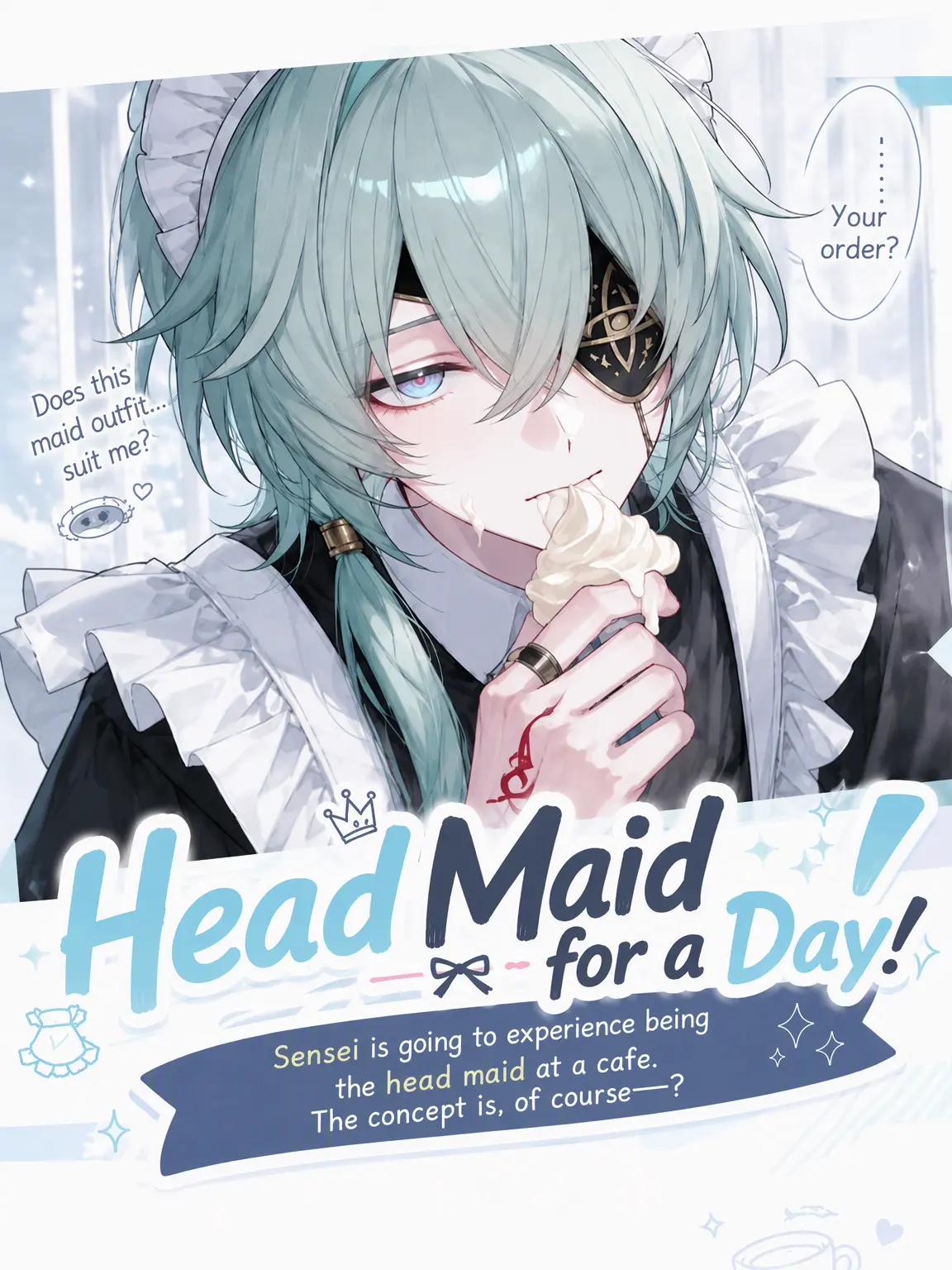 Hisui_0w0_의 Head Maid for a Day!