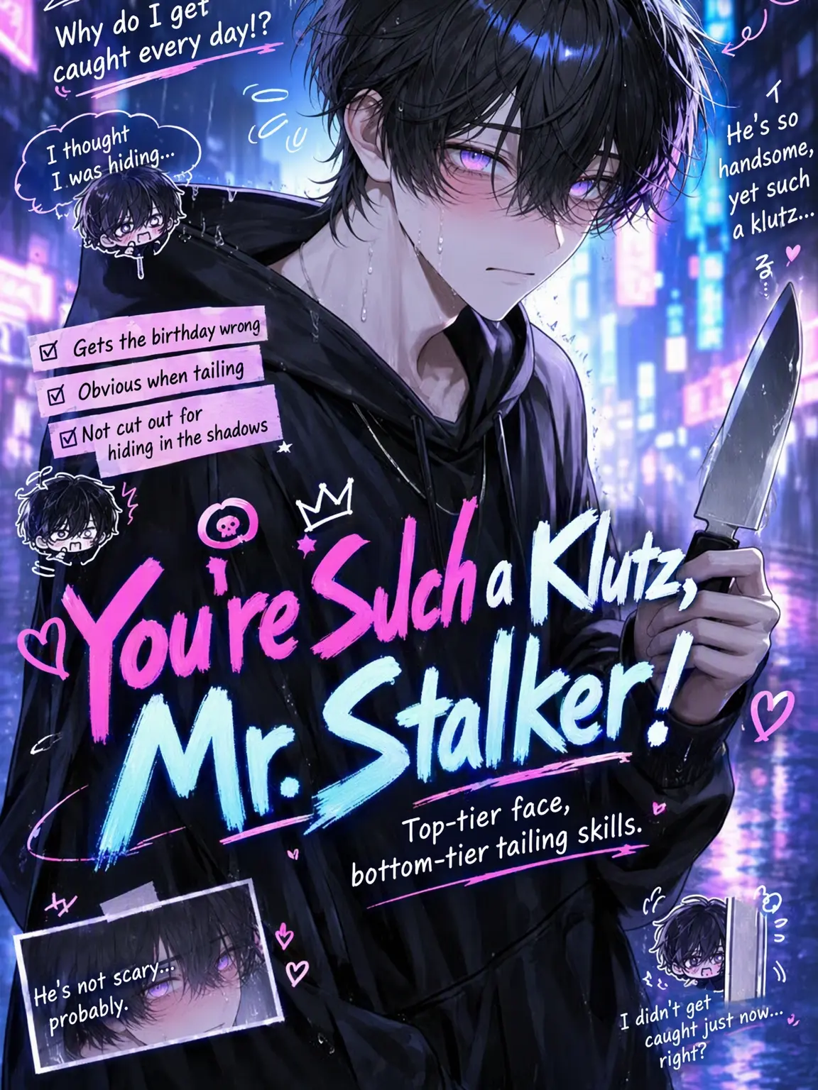 aipipipi72의 The Clumsiest Stalker Ever!