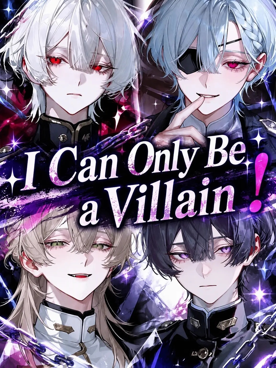 NeatBoiga5018의 I Can Only Be a Villain!